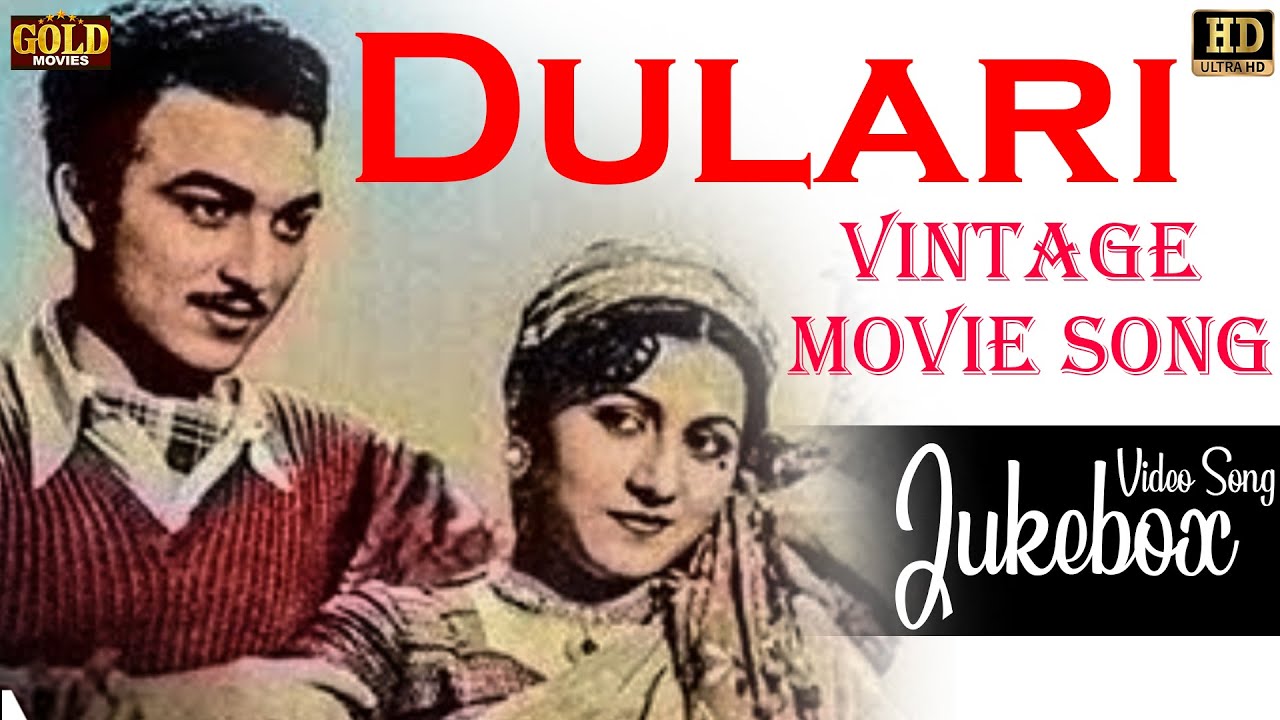 Suresh Madhubala Geeta Bali   Dulari   1949 Songs  Naushad Hits   HD Old Video Songs Jukebox