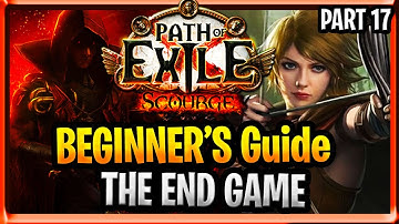 Path of Exile Scourge Beginner Guide New Player PoE Full Walkthrough Scourge PoE Part 17 ENDGAME