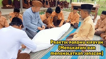 PRAKTIK MENGKAFANI JENAZAH OLEH SANTRI NW MELAWI