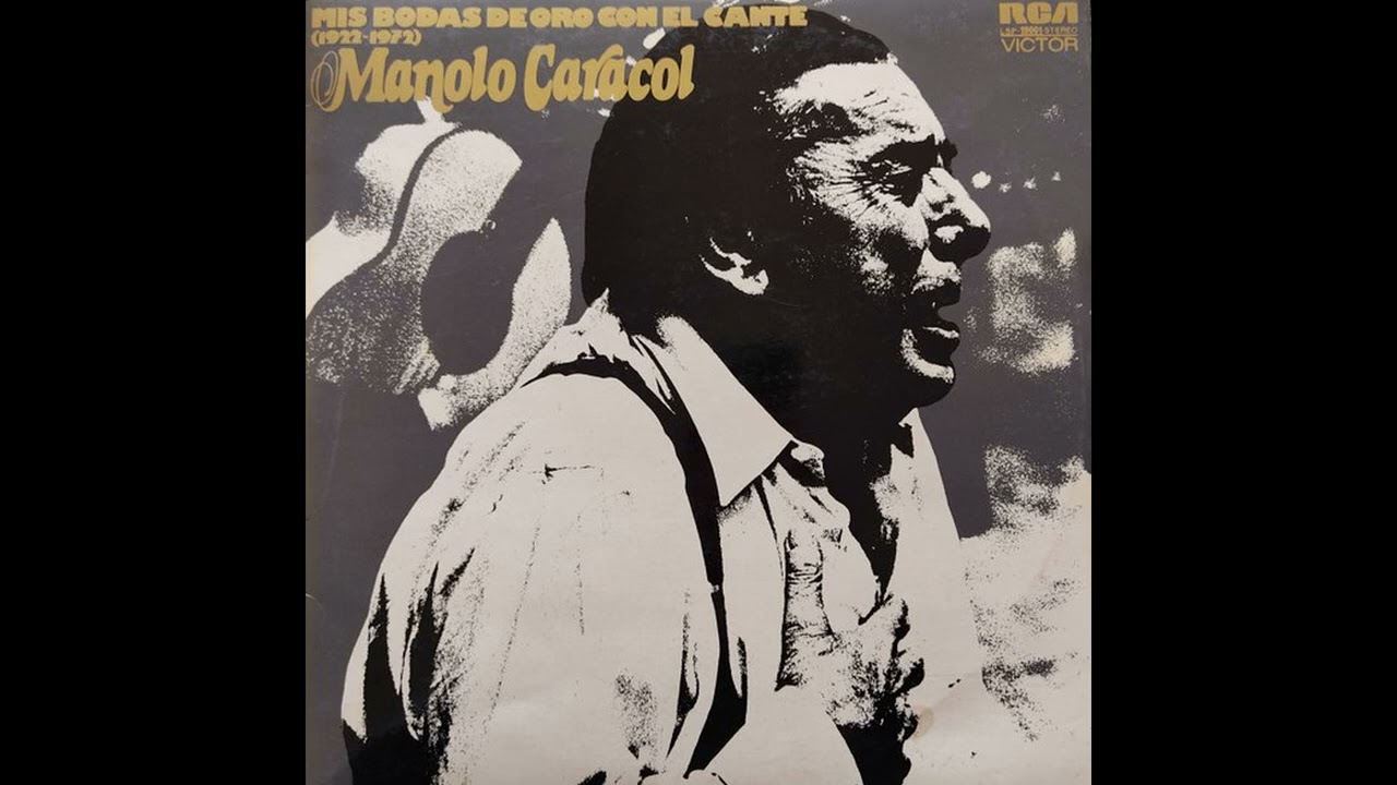 Manolo Caracol - Quiero verte una vez mas