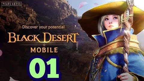 Black Desert Mobile English Version Gameplay (Android, iOS) - Part 1