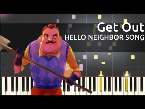 Hello Neighbor Song Get Out Piano Tutorial Youtube - get out song hello neighbor roblox