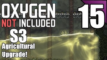 Oxygen Not Included (S3) 15:  One Nasty Pit...  Let