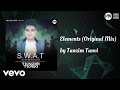 Tanzim tanvi  elements original mix audio