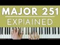 Major 2-5-1 Finally Explained!