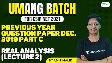 Previous Year Question Paper Dec. 2019 (Part-C) | Real Analysis (L-02) | By Amit Malik