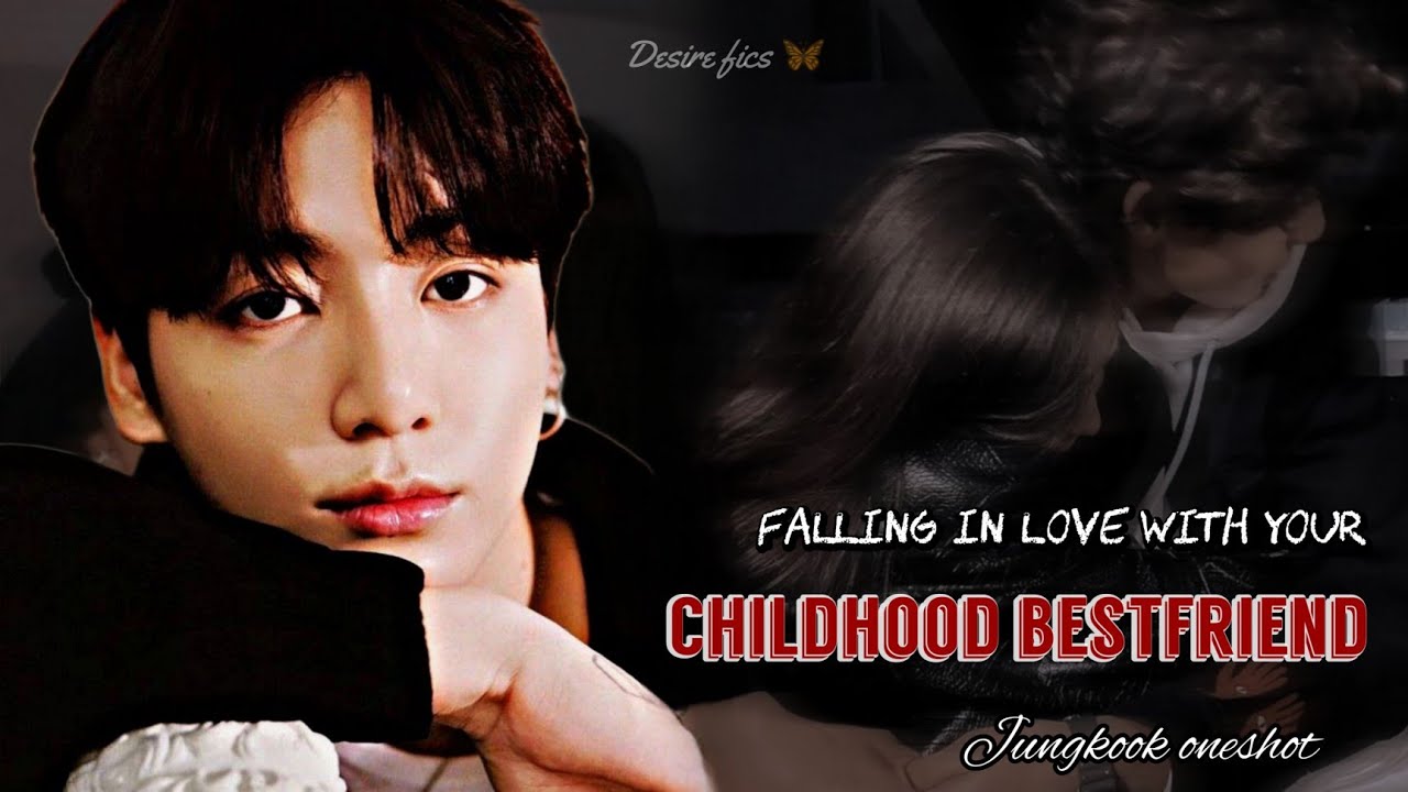 When you fall in love with your best friend || Jungkook ff || All parts