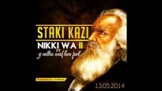 Nikki Wa pili ft G Nako,Ben Pol - Sitaki kazi