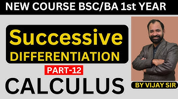 Successive Differentiation |  New Syllabus Calculus | L-12