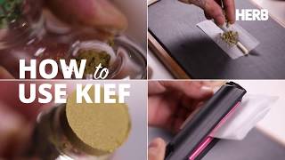 HOW TO USE KIEF | Herb D-I-High