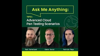 Ask Me Anything: Advanced Cloud Pen Testing Scenarios Net Worth