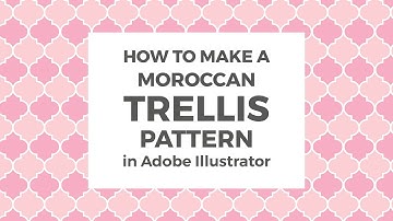 How to make a Moroccan trellis patterns in Illustrator
