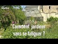 Un jardin sans se fatiguer