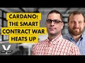 Cardano: The Smart Contract War Heats Up (w/ Ash Bennington & Charles Hoskinson)