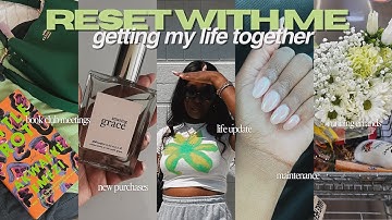 RESET WITH ME VLOG: getting my life together, life in your twenties, nail salon, running errands
