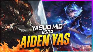 AIDENYASUO - Yasuo vs Irelia MID Patch 26.10 - Yasuo Gameplay
