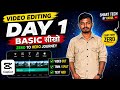 Mobile Video Editing Kaise Sikhe? | Day 1 Basic Editing Tutorial 🔥