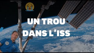 Thomas Pesquet n'avait pas vu le trou causé par un débris spatial en publiant cette vidéo