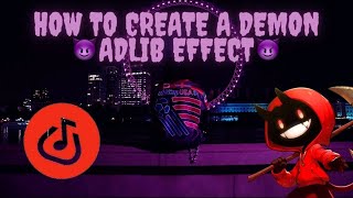 How To Create A Demon Adlib Effect On Bandlab Underground