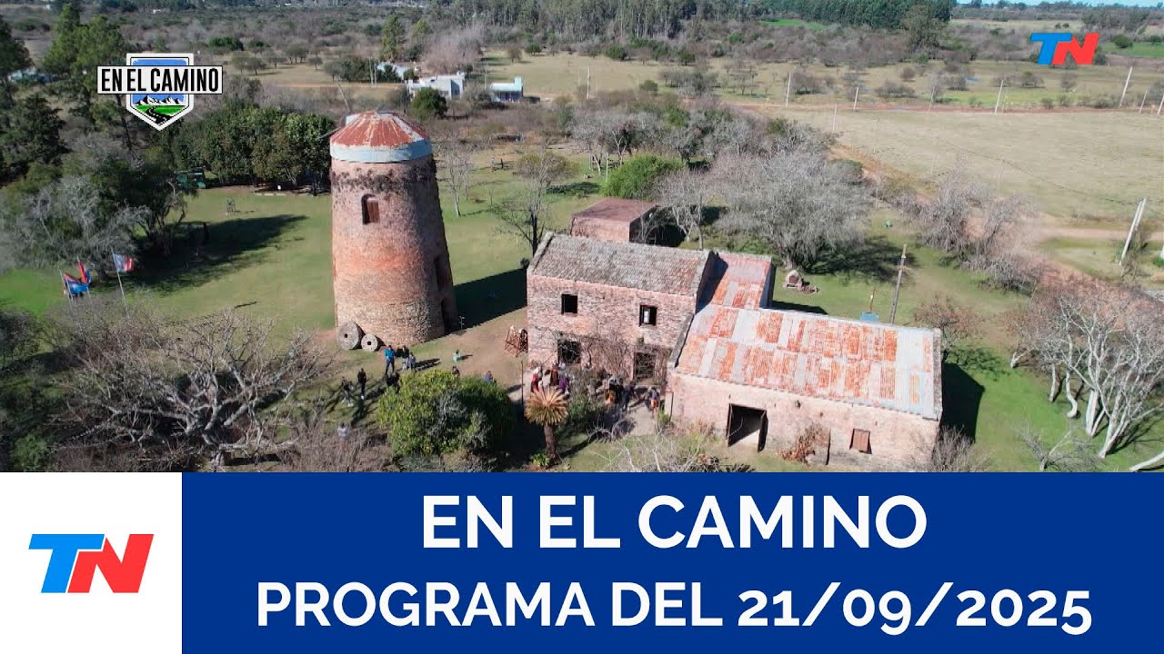 EN EL CAMINO I Molino Forclaz (Programa completo del 21/09/2025)