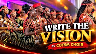 Write the Vision make it plain || Costm Choir Guide