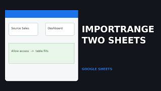Career Overview How to Use IMPORTRANGE Between Two Sheets