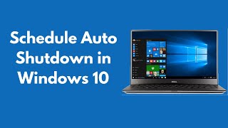 how to schedule auto shutdown in windows 10 (2021)