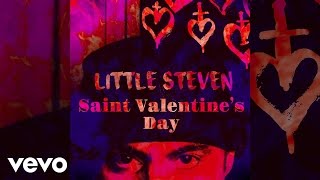 Little Steven - Saint Valentine's Day (Audio) chords