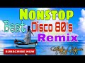 Disco 70s 80s 90s  remix nonstop disco music bestdiscomusicfever amba maria talk tv