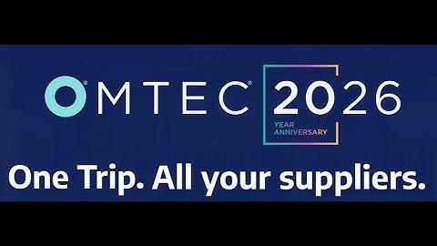 Your One-Stop Supplier Network: Inside OMTEC 2026