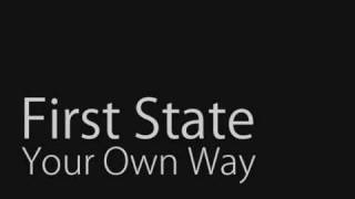 First State   Your Own Way