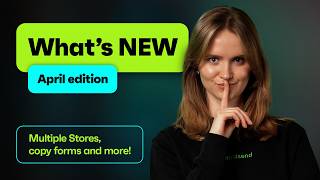 Managing Multiple Stores, Copy Forms, Automations, Templates, Campaigns | April Updates