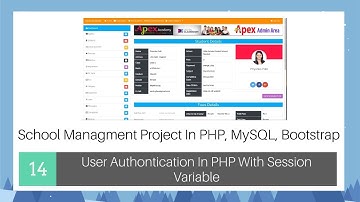 School Managment Mini  Project PHP , MySql, Bootstrap :Authotication In PHP  (Session Variable) #012