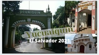 Yucuaiquin, El Salvador 2021