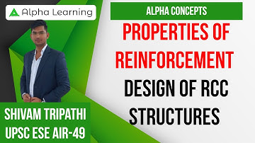1.4 Properties Of Reinforcement | Design Of RCC Structures By Shivam Tripathi (IES)