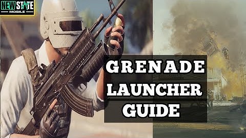 how to use grenade launcher in new state||new state mobile tips & tricks