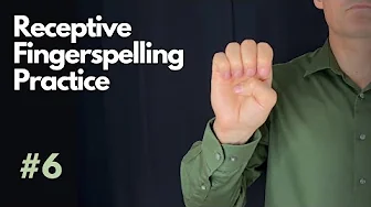 Receptive ASL Fingerspelling Practice | Beginner #6