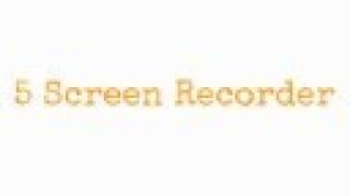 5 Screen Recorder 100% Free screenshot 4