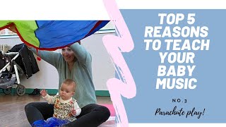 Benefits of Music for Babies: No3 - Parachute play