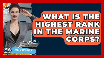What Is the Highest Rank in the Marine Corps? - Ocean Watchmen