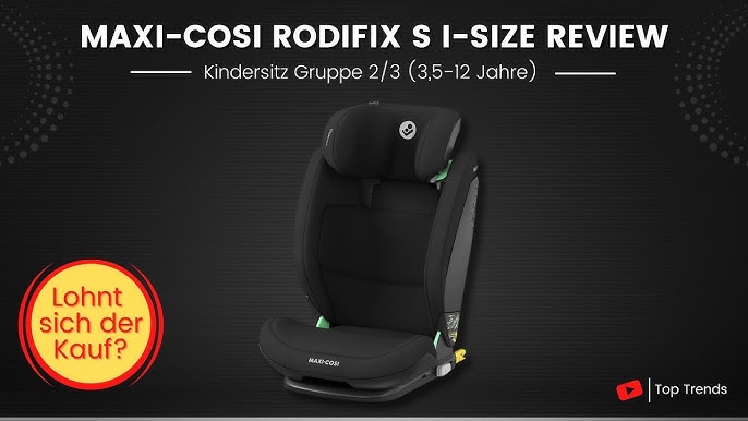Maxi-Cosi RodiFix S i-Size - Siège-auto enfant ISOFIX groupe 2/3