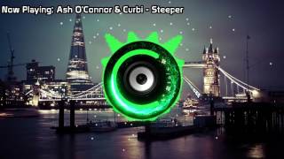 Ash O'Connor & Curbi - Steeper (Bass Boosted) Resimi