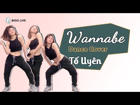 WANNABE - TỐ UYÊN (DANCE COVER) | BIGO TALENT 2020