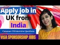How to apply job in UK from India | How To Find Tier 2 Sponsorship Jobs in UK | Interview questions