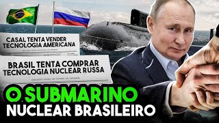 O Submarino Nuclear Brasileiro