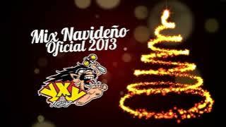 Mix Navideño Oficial 2013 - YXY 105.7 - Dj System ID