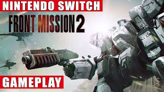 Front Mission 2: Remake Nintendo Switch Gameplay