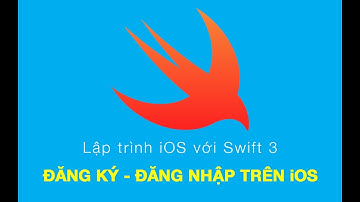 [Hướng dẫn chi tiết] - Ứng dụng đăng ký - đăng nhập | iOS - Swift - PHP - MySQL