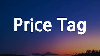 Jessie J - Price Tag (Lyrics)