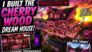 Hardcore Minecraft: My cherry wood house survival build is next level